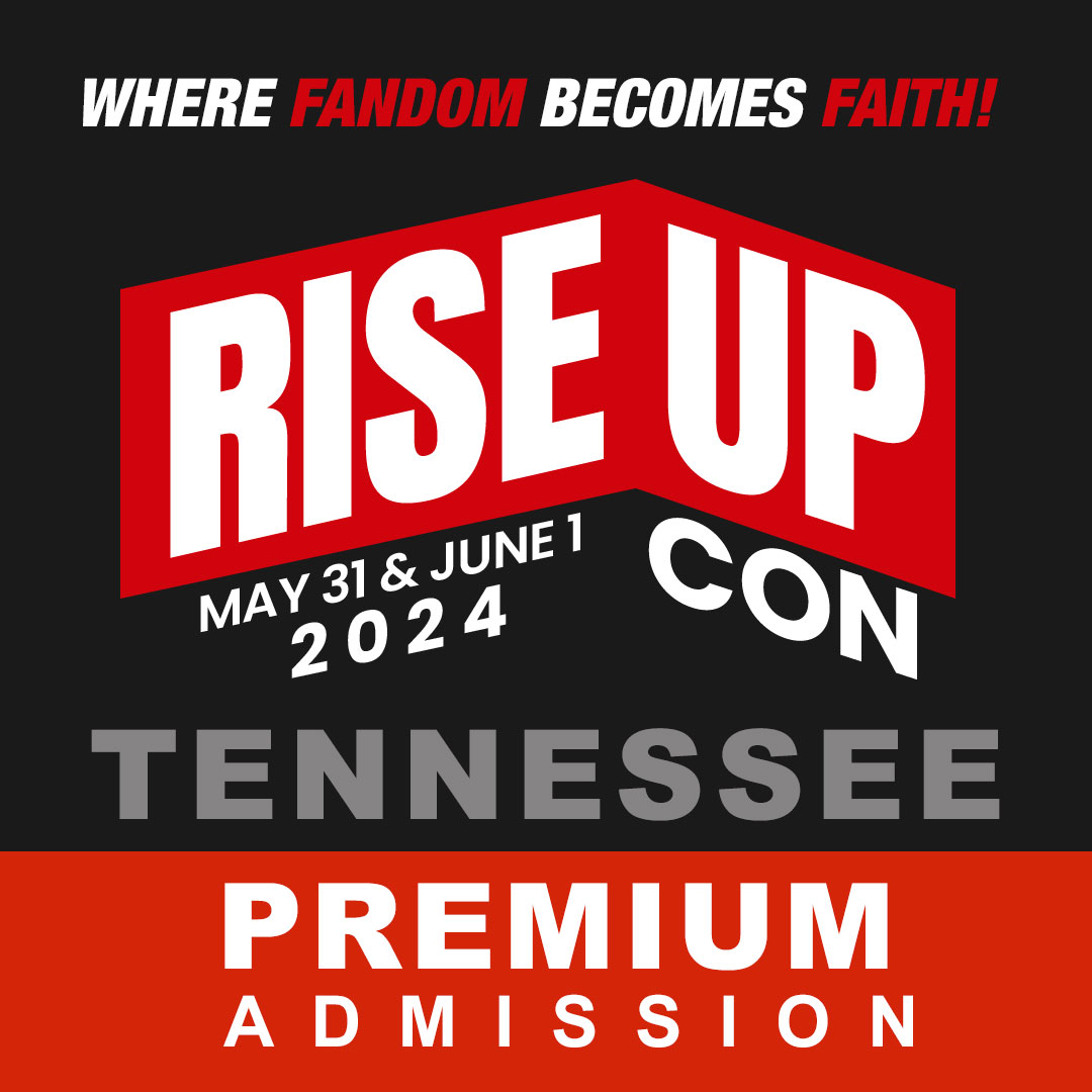 RiseUP Con Tennessee 2024 Premium Tickets RiseUp Con & Rise Up